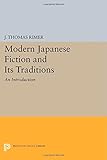 Modern Japanese fiction and its traditions : an introduction