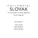 Colloquial Slovak: The Complete Course for Beginners (The Colloquial Series)