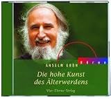 Die hohe Kunst des &Auml;lterwerden: H&ouml;rbuch-CD mit meditativer Instrumentalmusik - Marco Plitzner