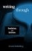  : Writing Through: Translations and Variations (Wesleyan Poetry)