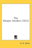 The Sleeper Awakes (1921)