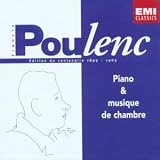 Music : Poulenc: Piano and Chamber Music
