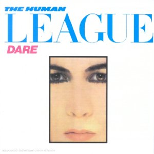 The Human League - Dare ! - Edition Remasteris?e - Zortam Music