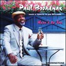Revue Paul Broadnax  / Here's to Joe