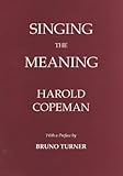 Singing the meaning : a layman's approach to religious music