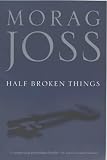Half Broken Things