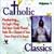 Catholic Classics 1