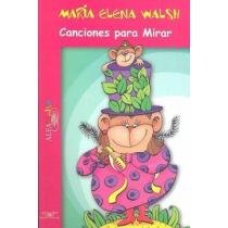 Canciones Para Mirar (Songs to Look At) (Poetry, Riddles, Rhymes and Songs) (Spanish Edition)