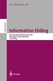 Review Springer  / Information Hiding: 4th International Workshop, IH 2001, Pittsburgh, PA, USA, April 25-27, 2001 Proceedings (Lecture Notes in Computer Science): 4th International ... / Lecture Notes in Artificial Intelligence)