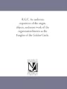 K.G.C. An authentic exposition of the origin, objects, andsecret work of the organization known as the Knights of the Golden Circle.