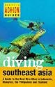 Diving Southeast Asia (Periplus Action Guides)