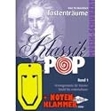 Klassik und Pop Band 1 inkl. praktischer Notenklammer - über 60 beliebte Melodien für Klavier leicht bis mittelschwer arrangiert (Tastenträume) (broschiert) von Anne Terzibaschitsch (Noten/Sheetmusic)