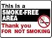 THIS IS A SMOKE-FREE AREA THANK YOU FOR NOT SMOKING (W/GRAPHIC) 10" x 14" Plastic Sign