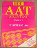 AAT Study text. Paper 7, Business Law