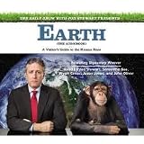 The Daily Show with Jon Stewart Presents Earth (The Audiobook) Publisher: Hachette Audio; Unabridged edition