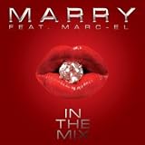 In the Mix - Marry Feat.Marc-El