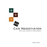 Car Negotiator: Buy that Car With Confidence!