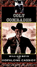 Childrens Toyshop  VHS : Hopalong Cassidy: Colt Comrades