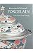 Mounted Oriental Porcelain in the J. Paul Getty Museum: Revised Edition