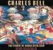 Charles Bell: The Complete Works, 1970-1990