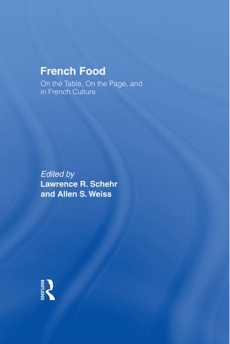 French Food: On the Table, On the Page, and in French Culture