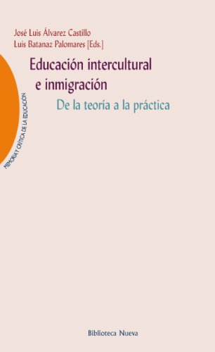EDUCACIÓN INTERCULTURAL E INMIGRACIÓN (Memoria y crítica de la Educación) (Spanish Edition)