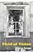 Field of Vision by Lisa Knopp (1996-05-01)