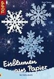 Eisblumen aus Papier: Im Faltschnitt