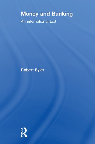 Money and Banking: An International Text