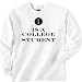 I Is A College Student Sweatshirt