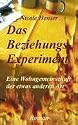 Das Beziehungs-Experiment. Eine Wohngemeinschaft der etwas anderen Art