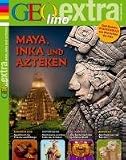 GEOlino Extra / 26/2011 Maya, Inka und Azteken
