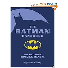 The Batman Handbook: The Ultimate Training Manual