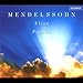 Mendelssohn - Elias; Paulus