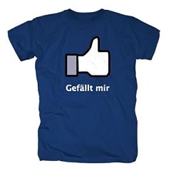 Gef�llt mir - Facebook Daumen Tshirt T-Shirt Gr��e S/M/L
