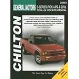 GM S-Series Pickups & SUVs 1994-2004 (Chilton's Total Car Care Repair Manual) by Chilton