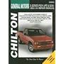 GM S-series Pick-ups & SUVs--1994 through 2004: Updated to include information on 2002 through 2004 models (Chilton's Total Car Care Repair Manual)