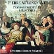 Attaignant:Chansons Nouvelles