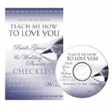  : Teach Me How to Love: Bride, Groom & Wedding Planner's Checklist
