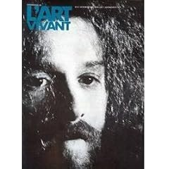 Chroniques de l'Art Vivant n� 6 - D�cembre 1969 - Europe, le Free Jazz et la Pop Music - Fran Wright - Sunny Murray - Frank Zappa - Les Pink Floyd - L'Art Ensemble de Chicago - Don Cherry - East of Eden - Archie Shepp - Captain Beefheart - Daves Burrell - Les Pretty Things - Ken Terroade - Les Soft Machine - Anthony Braxton - Germ - Les Nice) - Nouvelle musique - Pop Art, Lichtenstein, Warhol, Wesselman, Oldenburg - Vasarely - M. Boussac, �crits sur le pl�tre - Les deux C�sar - Joel Stein - Ar