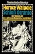 Schlo� Otranto. Der Roman, der die 'Schwarze Romantik' begr�ndete.