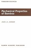 Mechanical Properties of Bamboo (International Archives of the History of Ideas)