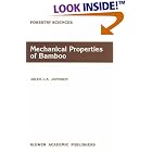 Mechanical Properties of Bamboo (Forestry Sciences) by Jules J.A. Janssen