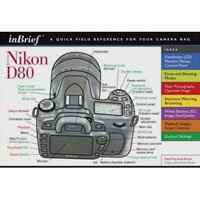 Click here to buy Blue Crane inBrief Quick Field Reference Cards for the Nikon D80 Digital Camera. .