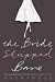 The Bride Stripped Bare