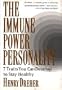 The Immune Power Personality: Seven Traits You Can Develop to Stay Healthy