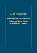 Backwardness And Modernization: Poland And Eastern Europe in the 16th&ucirc;20th Centuries (Variorum Collected Studies Series)