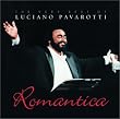 Romantica: The Very Best of Luciano Pavarotti