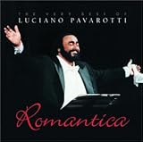 Romantica: The Very Best of Luciano Pavarotti