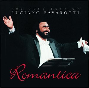 CD-Charts  Music : Romantica: The Very Best of Luciano Pavarotti